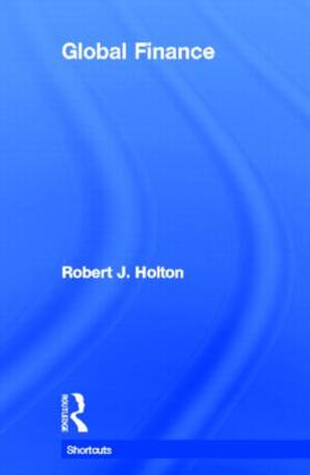 Holton | Global Finance | Buch | 978-0-415-61916-5 | sack.de