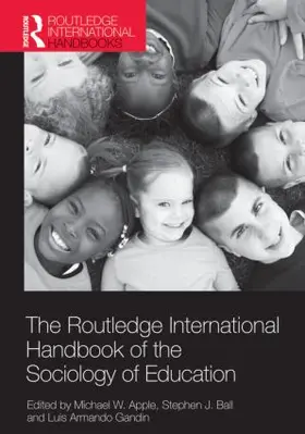 Apple / Ball / Gandin |  The Routledge International Handbook of the Sociology of Education | Buch |  Sack Fachmedien