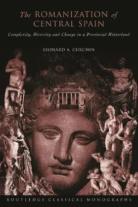 Curchin | The Romanization of Central Spain | Buch | 978-0-415-62007-9 | www.sack.de