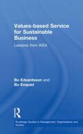 Edvardsson / Enquist |  Values-based Service for Sustainable Business | Buch |  Sack Fachmedien