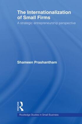 Prashantham | The Internationalization of Small Firms | Buch | 978-0-415-62041-3 | sack.de