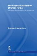 Prashantham |  The Internationalization of Small Firms | Buch |  Sack Fachmedien