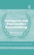 Zaum / Cheng |  Corruption and Post-Conflict Peacebuilding | Buch |  Sack Fachmedien