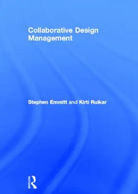 Emmitt / Ruikar |  Collaborative Design Management | Buch |  Sack Fachmedien