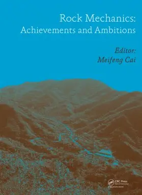 Cai |  Rock Mechanics: Achievements and Ambitions | Buch |  Sack Fachmedien