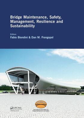 Biondini / Frangopol | Bridge Maintenance, Safety, Management, Resilience and Sustainability | Buch | 978-0-415-62124-3 | sack.de