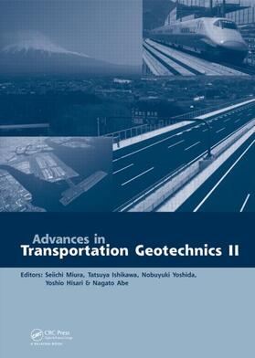Miura / Ishikawa / Yoshida |  Advances in Transportation Geotechnics 2 | Buch |  Sack Fachmedien