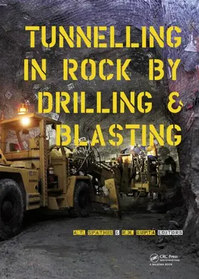 Spathis / Gupta | Tunneling in Rock by Drilling and Blasting | Buch | 978-0-415-62141-0 | sack.de