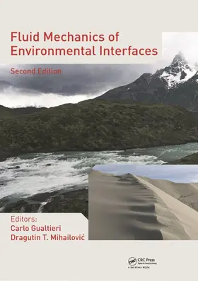Gualtieri / Mihailovic |  Fluid Mechanics of Environmental Interfaces | Buch |  Sack Fachmedien