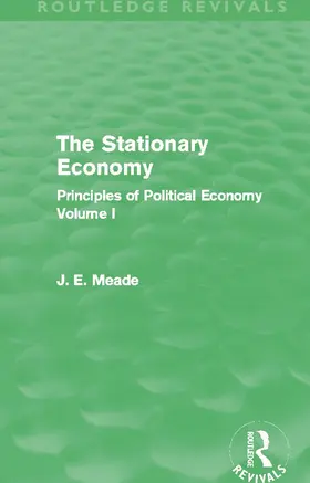 Meade |  The Stationary Economy (Routledge Revivals) | Buch |  Sack Fachmedien