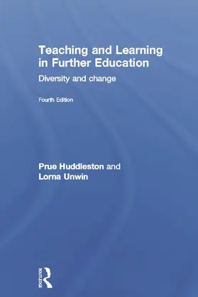 Huddleston / Unwin | Teaching and Learning in Further Education | Buch | 978-0-415-62316-2 | sack.de