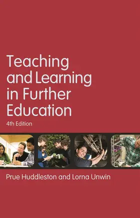 Huddleston / Unwin | Teaching and Learning in Further Education | Buch | 978-0-415-62317-9 | sack.de