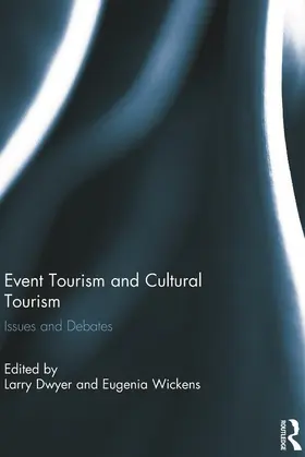Dwyer / Wickens |  Event Tourism and Cultural Tourism | Buch |  Sack Fachmedien