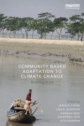 Schipper / Ayers / Reid |  Community-Based Adaptation to Climate Change | Buch |  Sack Fachmedien