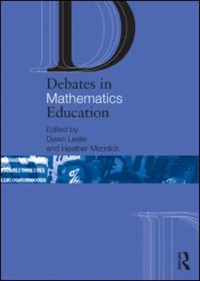 Leslie / Mendick |  Debates in Mathematics Education | Buch |  Sack Fachmedien