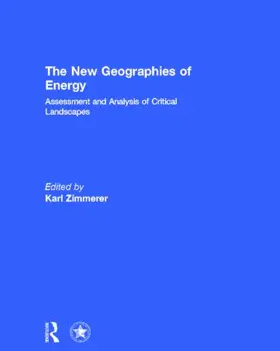 Zimmerer |  The New Geographies of Energy | Buch |  Sack Fachmedien
