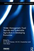 Kumar / Sivamohan / Bassi |  Water Management, Food Security and Sustainable Agriculture in Developing Economies | Buch |  Sack Fachmedien