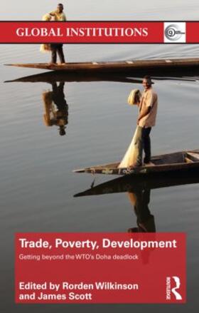 Wilkinson / Scott | Trade, Poverty, Development | Buch | 978-0-415-62450-3 | sack.de