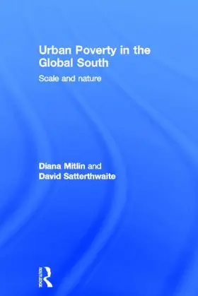 Mitlin / Satterthwaite | Urban Poverty in the Global South | Buch | 978-0-415-62466-4 | www.sack.de