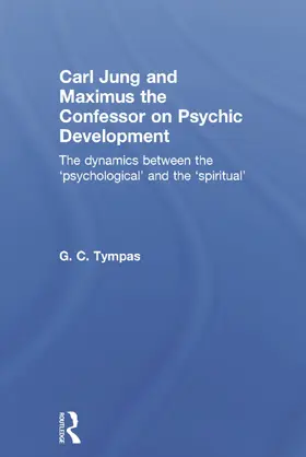 Tympas |  Carl Jung and Maximus the Confessor on Psychic Development | Buch |  Sack Fachmedien