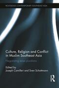 Camilleri / Schottmann |  Culture, Religion and Conflict in Muslim Southeast Asia | Buch |  Sack Fachmedien