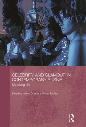 Goscilo / Strukov |  Celebrity and Glamour in Contemporary Russia | Buch |  Sack Fachmedien