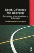 Rosbrook-Thompson |  Sport, Difference and Belonging | Buch |  Sack Fachmedien