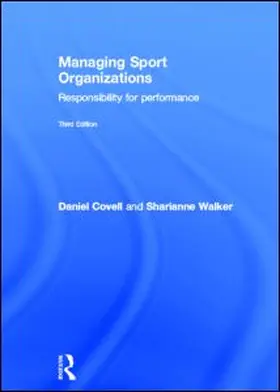 Covell / Walker |  Managing Sport Organizations | Buch |  Sack Fachmedien