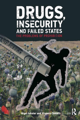 Inkster | Drugs, Insecurity and Failed States | Buch | 978-0-415-62706-1 | sack.de