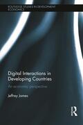 James |  Digital Interactions in Developing Countries | Buch |  Sack Fachmedien
