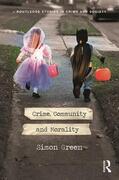 Green |  Crime, Community and Morality | Buch |  Sack Fachmedien