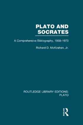 McKirahan |  Plato and Socrates (RLE: Plato) | Buch |  Sack Fachmedien