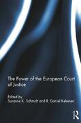 Schmidt / Kelemen |  The Power of the European Court of Justice | Buch |  Sack Fachmedien