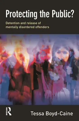 Boyd-Caine |  Protecting the Public? | Buch |  Sack Fachmedien