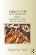 Mcsherry / Freckelton |  Coercive Care | Buch |  Sack Fachmedien