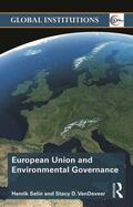Selin / D. VanDeveer |  European Union and Environmental Governance | Buch |  Sack Fachmedien