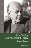 Holmes |  John Bowlby and Attachment Theory | Buch |  Sack Fachmedien