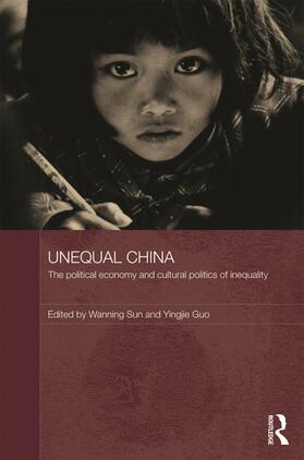 Sun / Guo | Unequal China | Buch | 978-0-415-62910-2 | sack.de