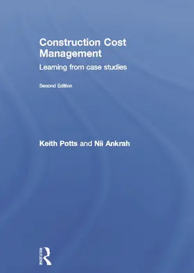 Potts / Ankrah |  Construction Cost Management | Buch |  Sack Fachmedien