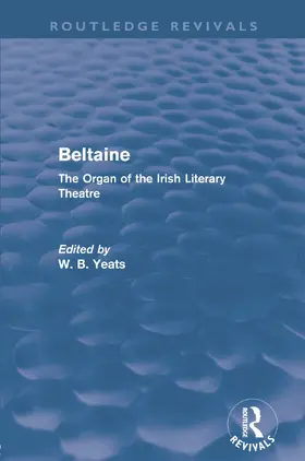 Yeats | Beltaine (Routledge Revivals) | Buch | 978-0-415-62973-7 | www.sack.de