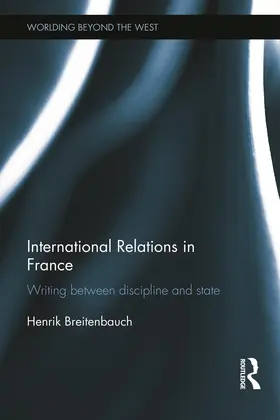 Breitenbauch |  International Relations in France | Buch |  Sack Fachmedien