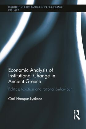 Hampus Lyttkens | Economic Analysis of Institutional Change in Ancient Greece | Buch | 978-0-415-63016-0 | sack.de