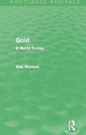 Weston |  Gold (Routledge Revivals) | Buch |  Sack Fachmedien