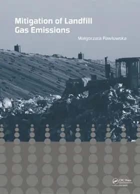 Pawlowska | Mitigation of Landfill Gas Emissions | Buch | 978-0-415-63077-1 | sack.de