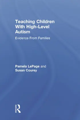 LePage / Courey | Teaching Children with High-Level Autism | Buch | 978-0-415-63082-5 | www.sack.de