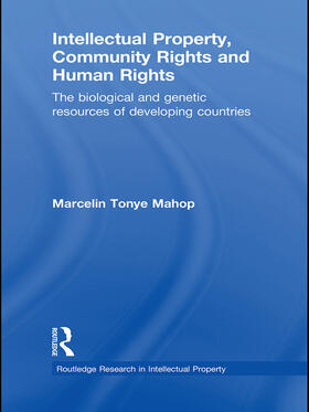 Tonye Mahop |  Intellectual Property, Community Rights and Human Rights | Buch |  Sack Fachmedien