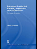 Dragomir |  European Prudential Banking Regulation and Supervision | Buch |  Sack Fachmedien