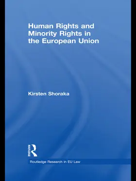 Shoraka |  Human Rights and Minority Rights in the European Union | Buch |  Sack Fachmedien