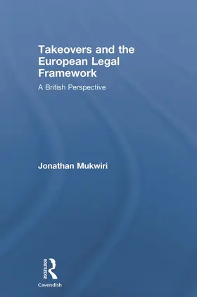 Mukwiri |  Takeovers and the European Legal Framework | Buch |  Sack Fachmedien