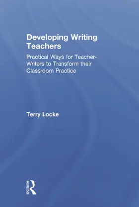 Locke | Developing Writing Teachers | Buch | 978-0-415-63183-9 | www.sack.de